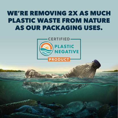 WE'RE REMOVING 2x AS MUCH PLASTIC WASTE FROM NATURE AS OUR PACKAGING USES