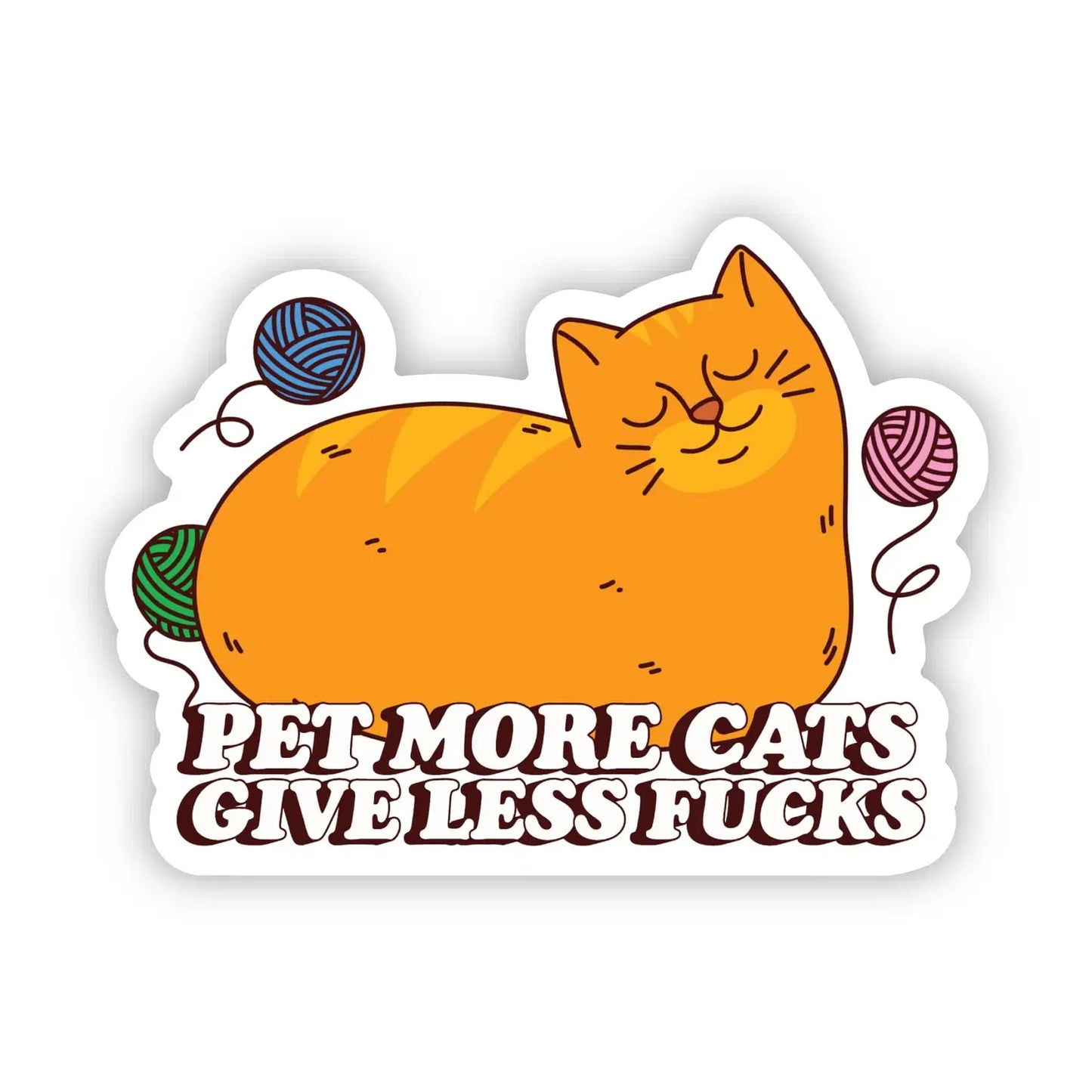 Pet More Cats Sticker