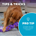 TIPS & TRICKS Pro tip the deeper the treats are hidden, the longer it takes for the dogs to find them