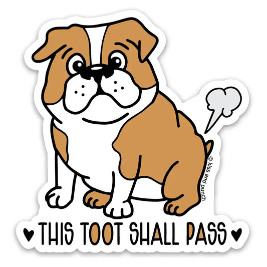 This Toot Shall Pass Sticker