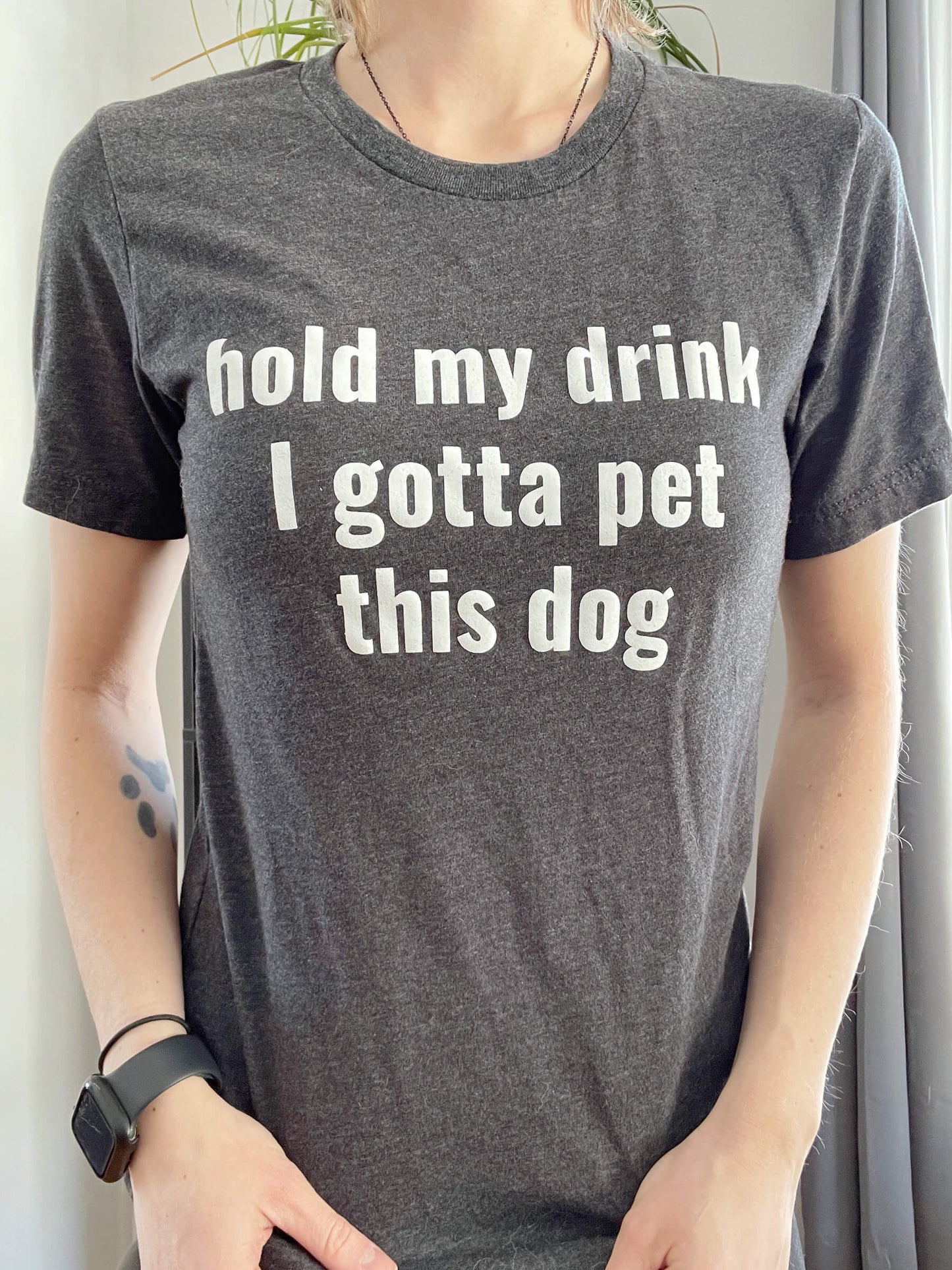 funny dog mom shirt says hold my drink I gotta pet this dog