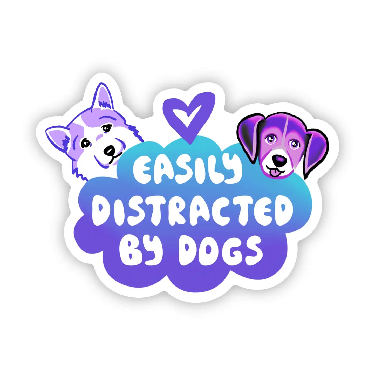 sticker with a blue hue that says "easily distracted by dogs" in a blue cloud with a beagle and a corgi